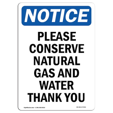 Signmission OSHA Notice, 7" Height, Please Conserve Natural Gas And Sign, 7" X 5", Portrait OS-NS-D-57-V-17356